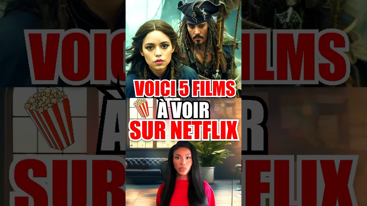 VOICI 5 FILMS À VOIR SUR NETFLIX 😍😱 #shorts