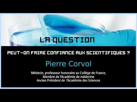 La Question : Faut-il faire confiance aux scientifiques ?