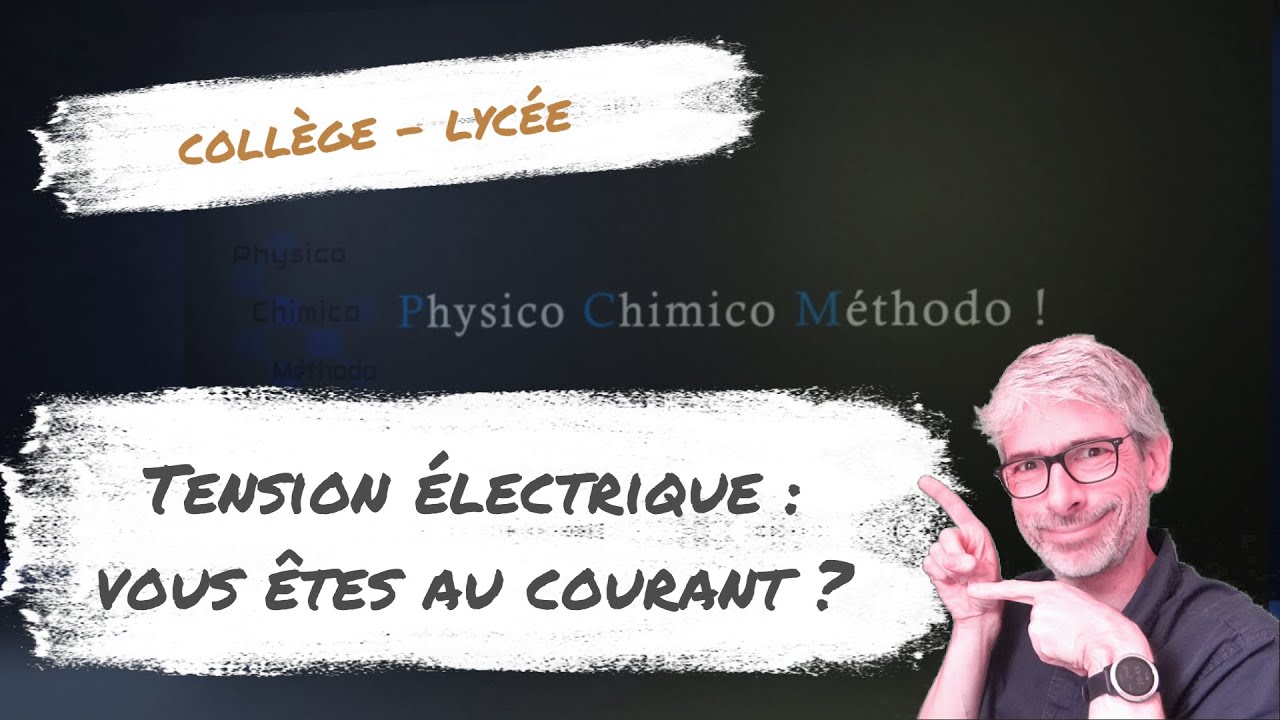 Définition de la tension électrique . Niveau collège - lycée | Physico Chimico Méthodo