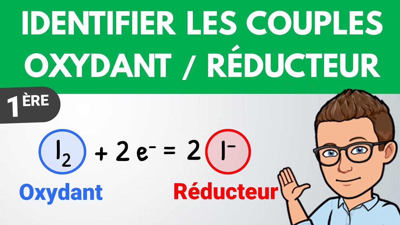 Réaction d'oxydoréduction : identifier les couples ? | 1ère spé | Physique-Chimie